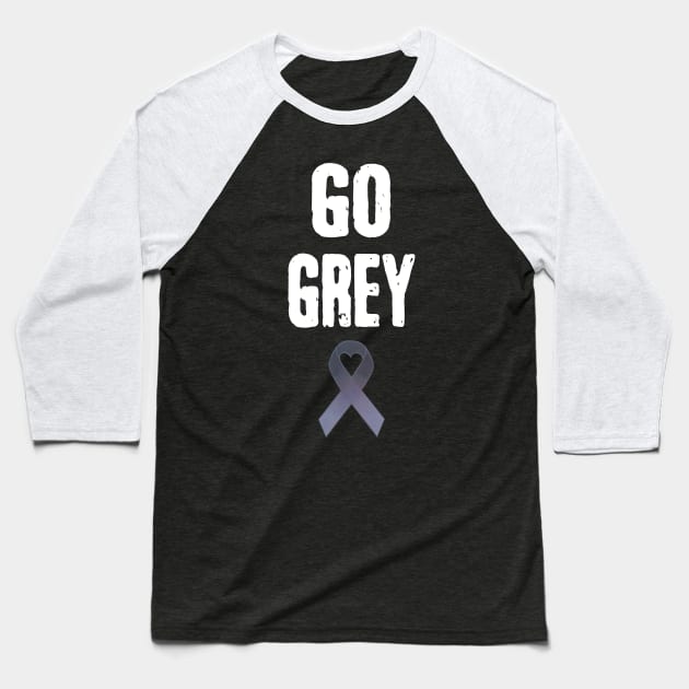 Go Wear Grey In May For Brain Cancer Awareness Baseball T-Shirt by Simpsonfft